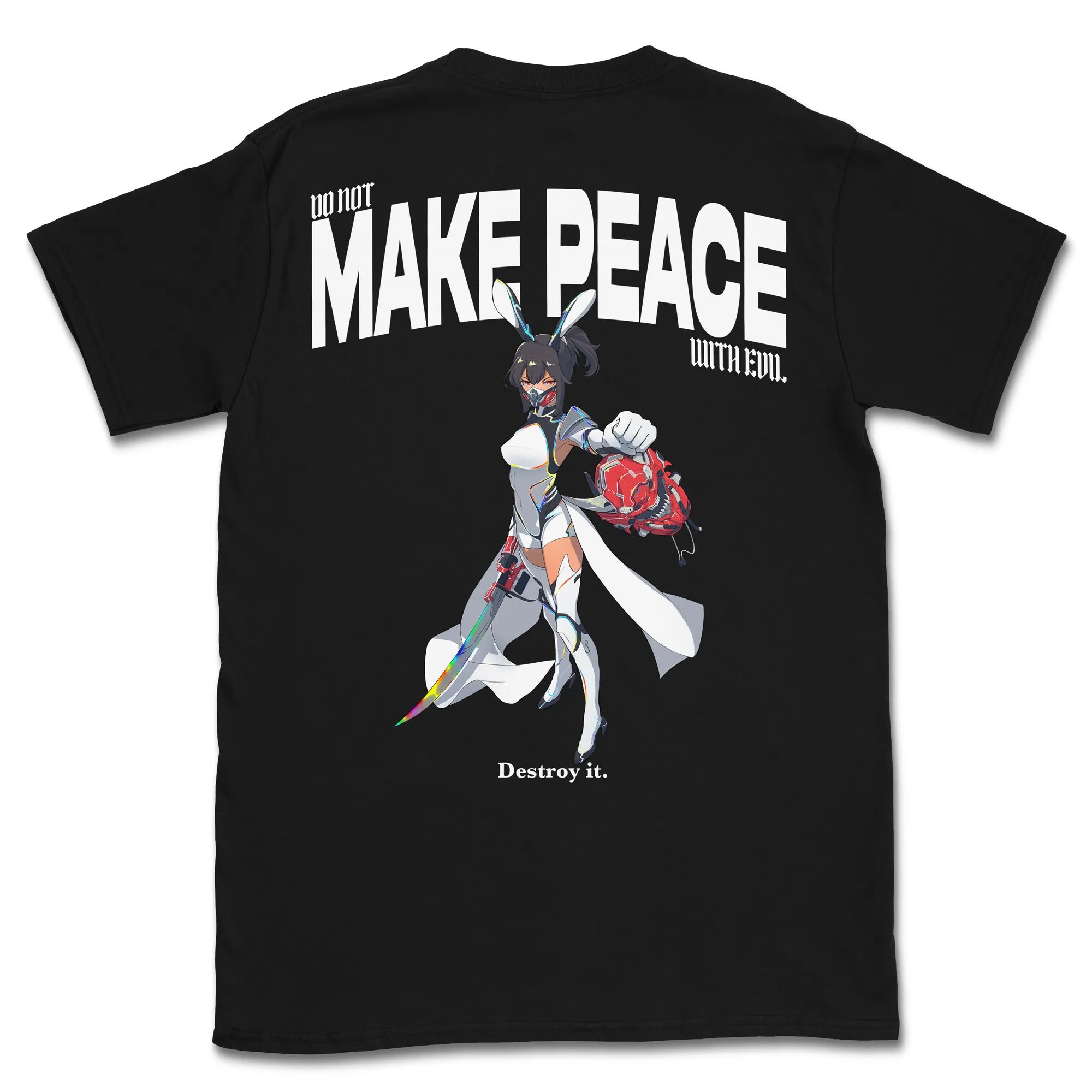 Do Not Make Peace With Evil Gen1 [Backprint] // T-Shirt