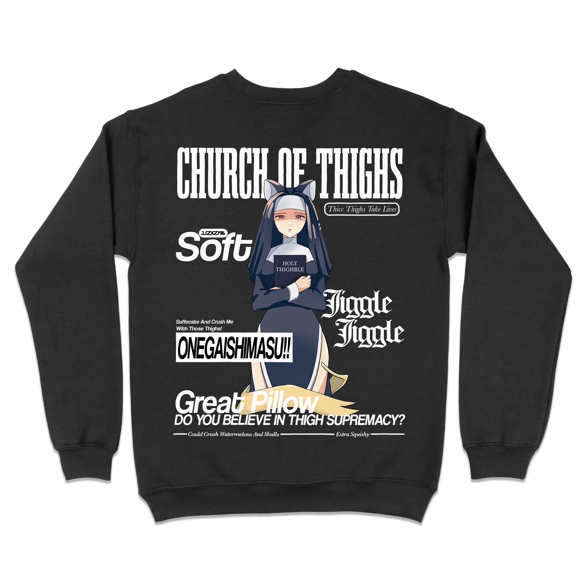 Church Of Thighs [Backprint] // Sweatshirt